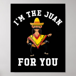 Poster Sou O Juan Para Você - Cinco De Maio Cinco De Maio