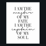 Poster Sou o Mestre do Meu Destino. Sou o Capitão do Meu<br><div class="desc">Sou o Mestre do Meu Destino. Sou o Capitão da Minha Alma</div>