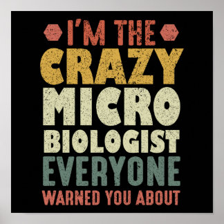 Poster Sou o Microbiólogo Louco. Todos avisaram você.