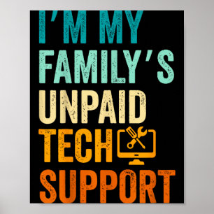 Poster Sou o Suporte Técnico Não Remunerado da Minha Famí