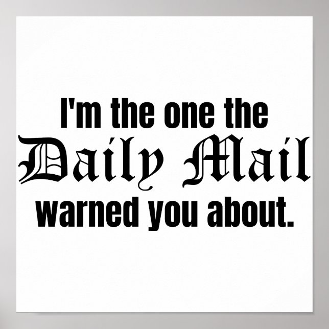 Poster Sou o único que o Daily Mail te avisou (Frente)