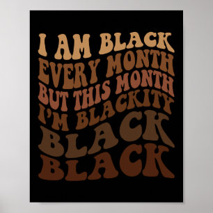Poster Sou Preto Todos os Meses Mas Este Mês Eu Sou Prete