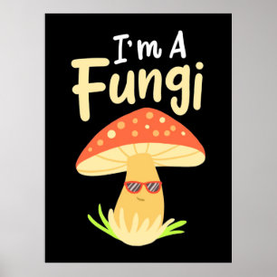 Poster Sou Um Cogumelos Fungos