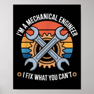 Poster Sou um engenheiro mecânico conserto o que você não