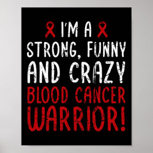 Poster Sou um Guerreiro de Canceres de Sangue! Consciênci