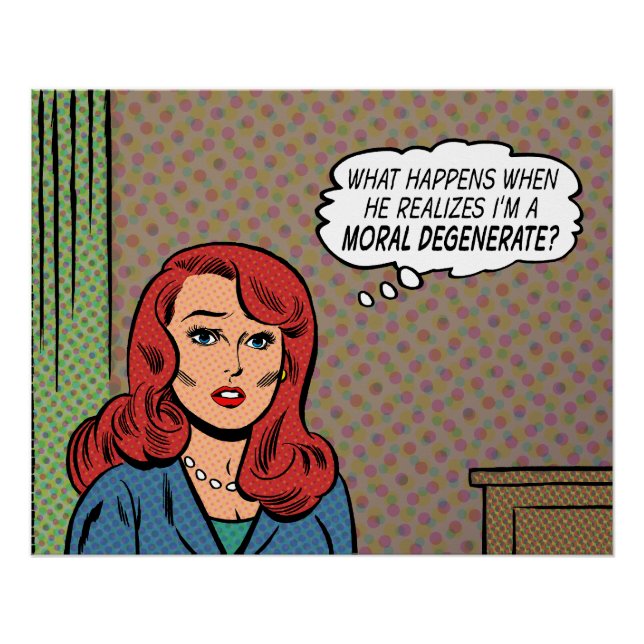 Póster "Sou um Poster Moral Degenerado" (Frente)