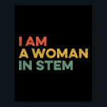 Poster Sou Uma Mulher No Stem Steminist Science Feminist<br><div class="desc">Sou Uma Mulher Em Ciência Esteminista Feminista Em Matemática</div>