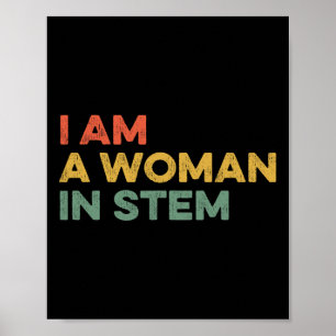 Poster Sou Uma Mulher No Stem Steminist Science Feminist 
