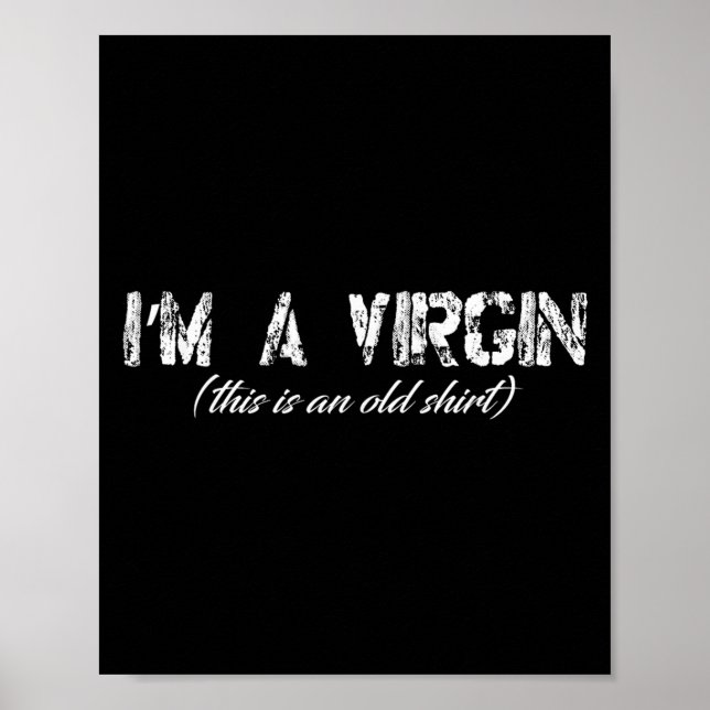 Poster Sou Uma Virgem Que É Um Velho Teto Gráfico De Cami (Frente)
