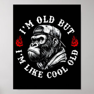 Poster Sou Velho Mas Sou Como Macaco Velho Divertido Lega