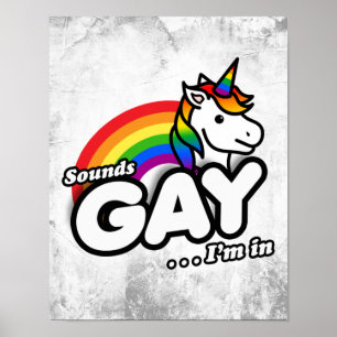 Poster Sounds Gay I'm In - Cute Unicorn Rainbow