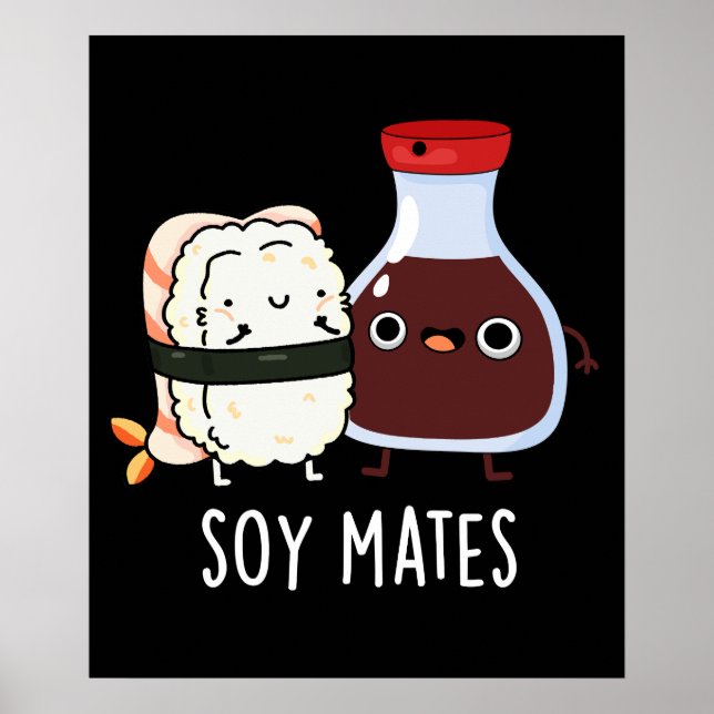 Poster Soy Mates Engraçados Molho Soy Molho Pun Dark BG (Frente)