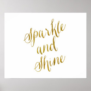 Poster Sparkle e Shine Quote Faux Gold Foil Sparkly