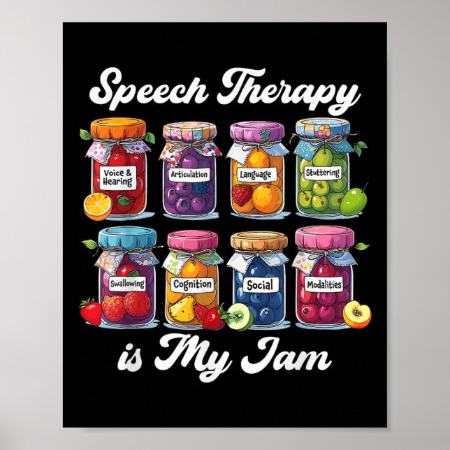 Poster Speech Therapy Is My Jam Speech Language Pathologi (Frente)
