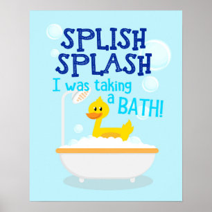 Poster Splash Splash Eu Estava Tirando Um Banheiro
