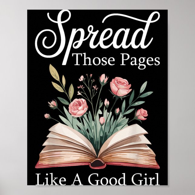 Poster Spread Those Pages Like A Good Girl Bookworm Book  (Frente)