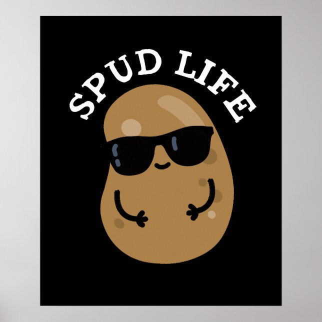 Poster Spud Life Funny Potato Pun Dark BG (Frente)