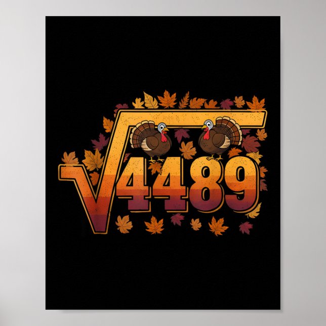 Poster Square Root 4489 Funny Thanksgiving Meme 67 Math T (Frente)