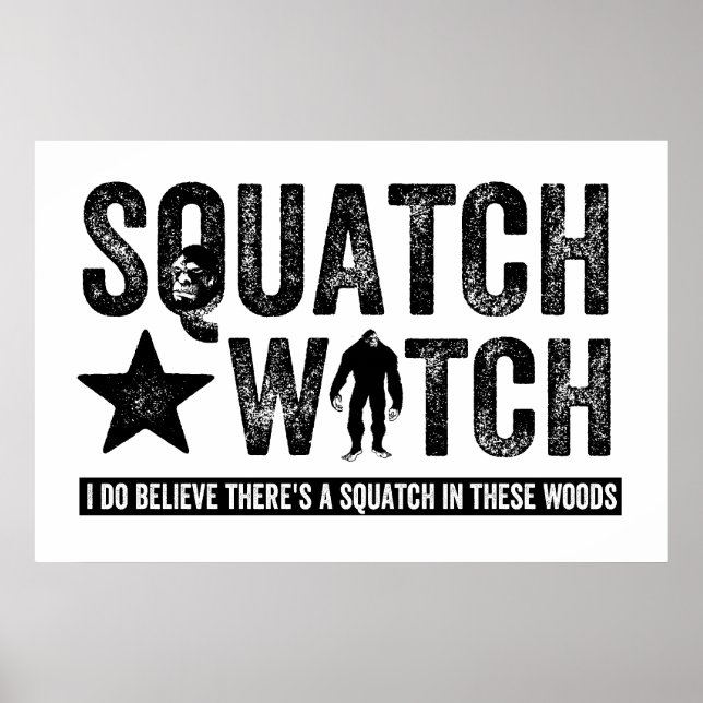 Póster Squatch Watch - Eu acredito (Frente)