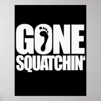 SQUATCHIN' -