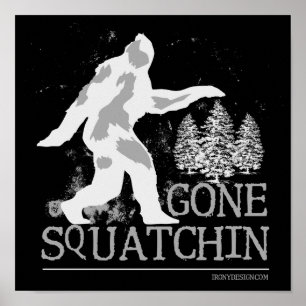 Póster Squatchin ido