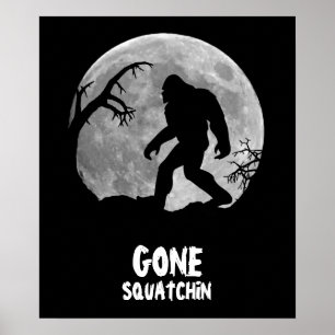 Póster Squatchin ido, silhueta do sasquatch com lua
