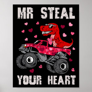 Poster Sr. Roube Seu Coração Dinossauro Caminhão Monstro 