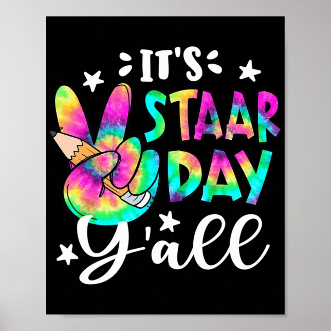 Poster Staar Day Yall Tie Dye Sinal de Paz Testes de Test (Frente)