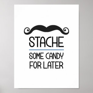 Póster Stache alguns doces para o sinal mais atrasado do