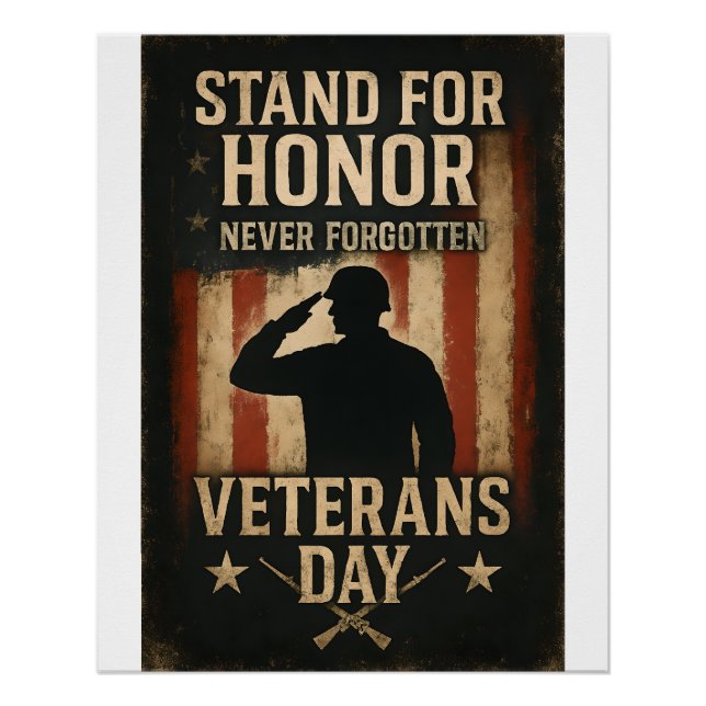 Póster Stand For Honor - Veterans Day Tribut Design (Frente)