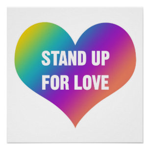 Póster Stand Up for LOVE (Rainbow Heart)