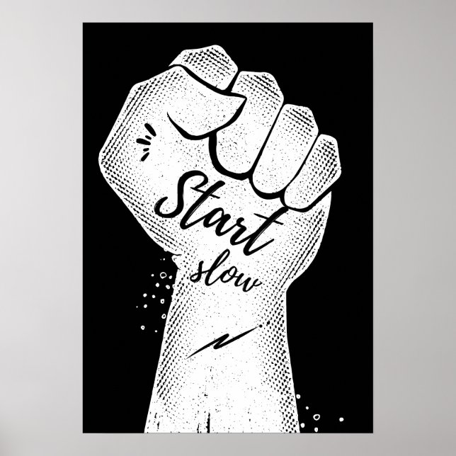 Poster Start slow. Motivational (Frente)