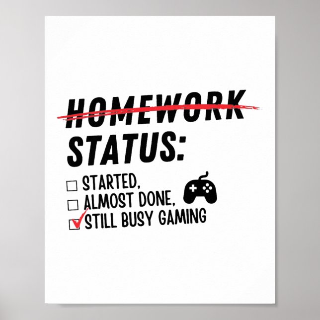 Poster Status do Trabalho de Casa Ainda Ocupado Jogando P (Frente)