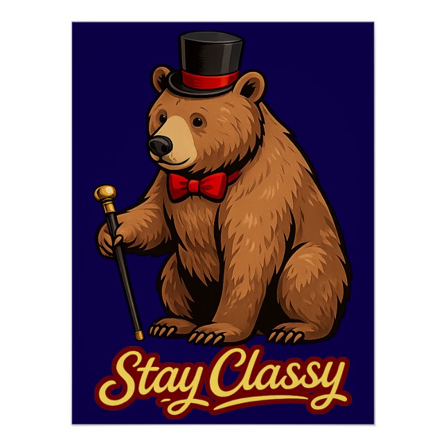 Póster Stay Classy (Frente)