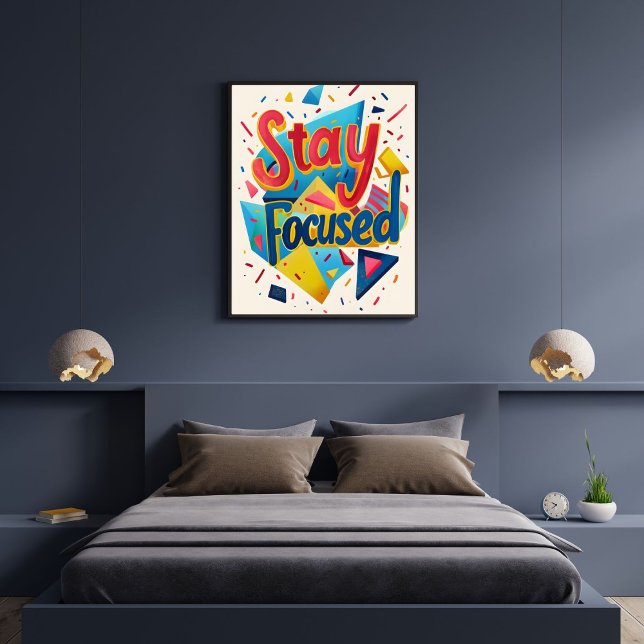 Poster Stay Focused Colorful Motivating Modern (Criador carregado)
