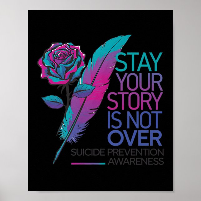 Poster Stay Your Story Is Not Over Suicide Prevention Awa (Frente)