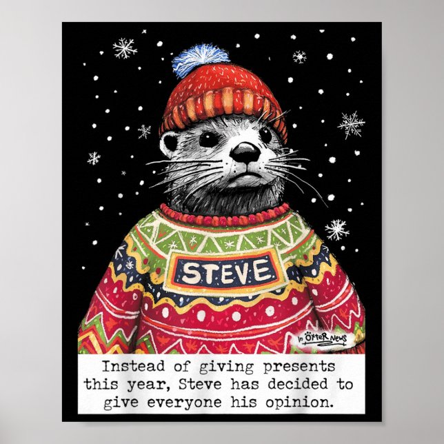 Poster Steve Otter Instead Of Giving This Year  (Frente)