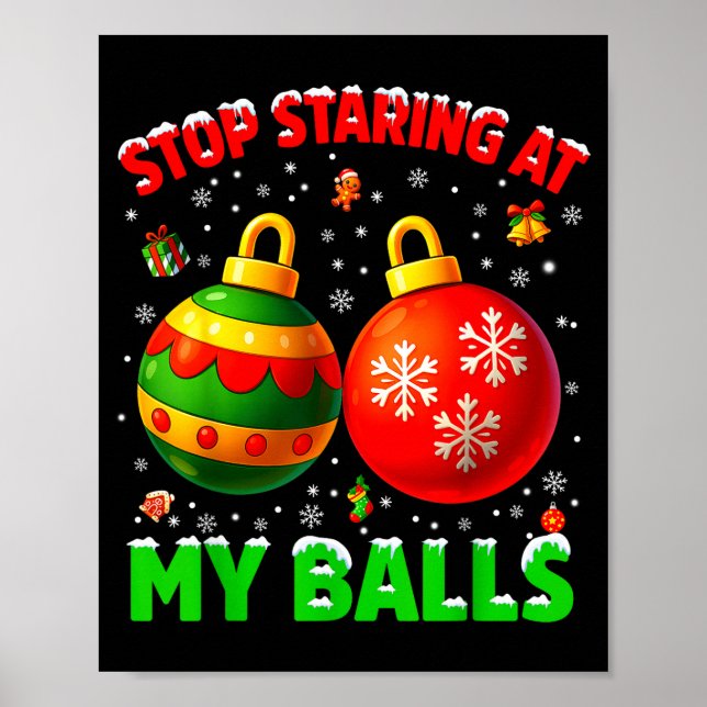Poster Stop Staring At My Pjs Pajamas Christmas Xmas Men  (Frente)