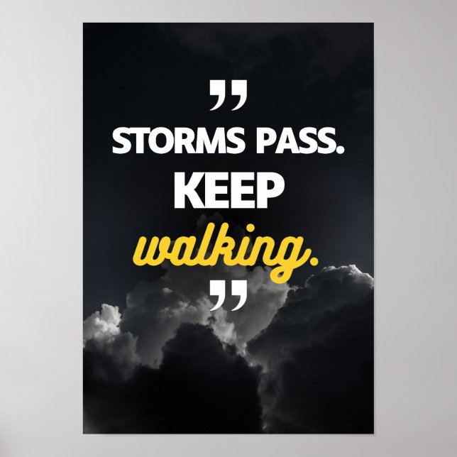 Poster Storms pass. Keep walking. Motivation (Frente)