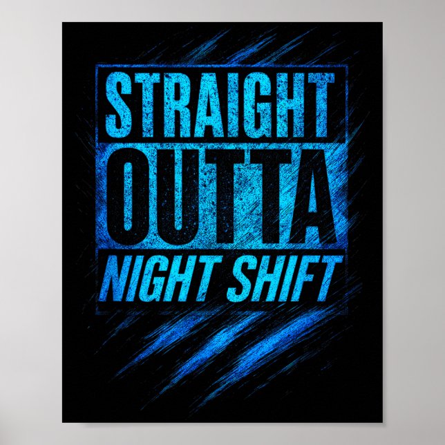 Poster Straight Outta Night Shift - Funny Owl Workers  (Frente)