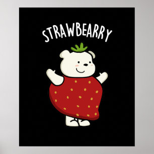 Poster Strawbeary Funny Strawberry Bear Pun Dark BG
