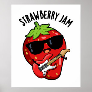 Poster Strawberry Jam Funny Fruta Pun