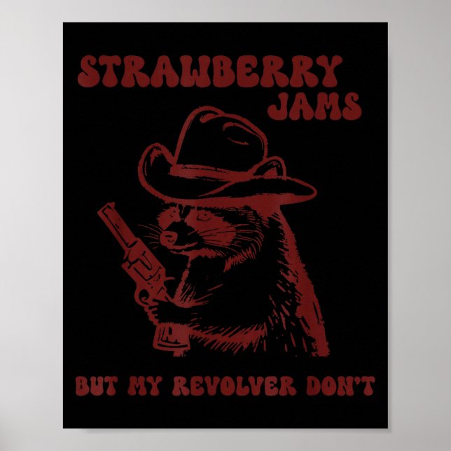 Poster Strawberry Jams My Revolver Don't Funny Raccoon Co (Frente)