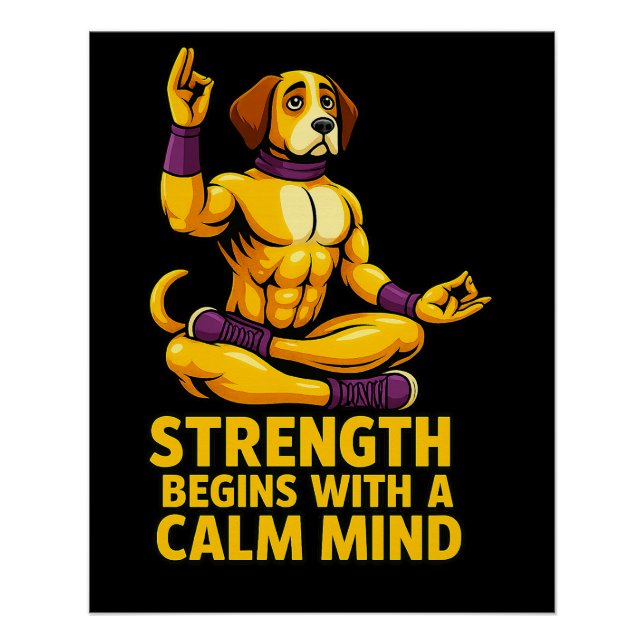 Póster Strength Begins with a Calm Mind (Frente)