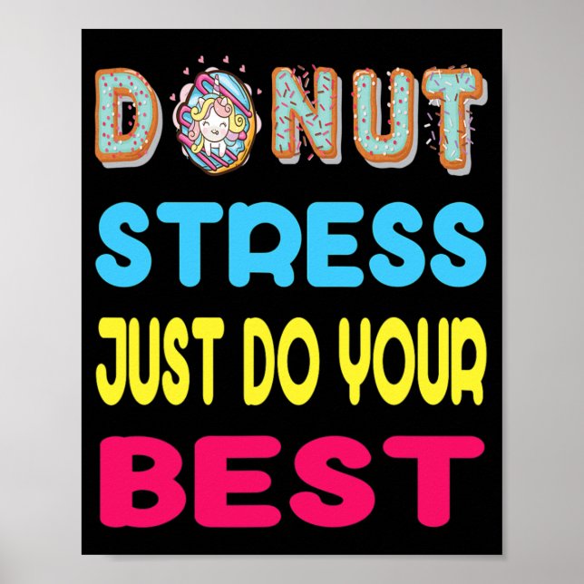 Poster Stress Apenas Faça Seu Melhor Presente No Dia De T (Frente)