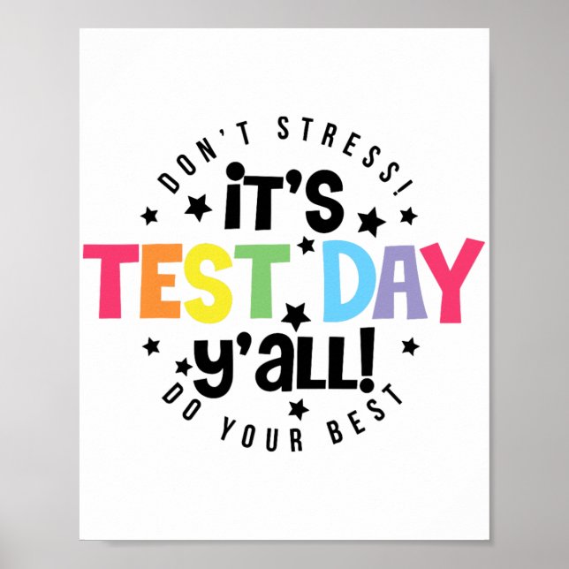Poster Stress Faz O Seu Melhor Que Você Tem Este Dia De T (Frente)