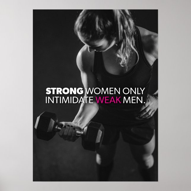 Poster Strong Women Intimidate Weak Men (Frente)