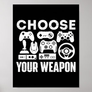 Poster Sua Arma - Amante de Jogos de Vídeo Gamer