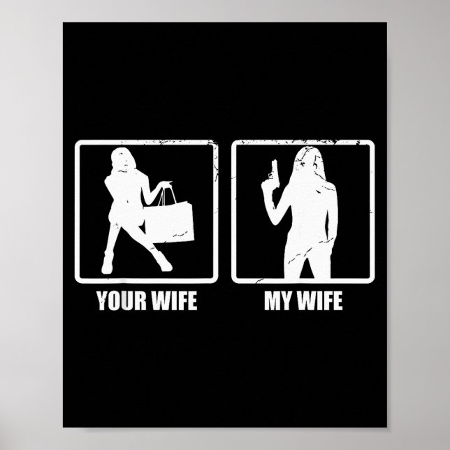 Poster Sua Esposa Minha Esposa Arma Presente Engraçado do (Frente)