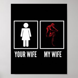 Poster Sua Esposa Minha Esposa Ciclista de Moto Ciclismo 